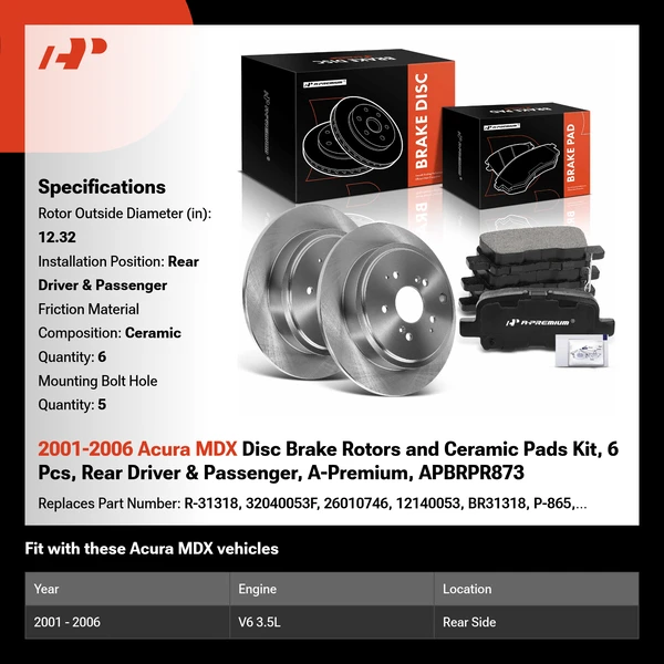 2001-2006 Acura MDX Disc Brake Rotors and Ceramic Pads Kit, 6 Pcs, Rear Driver & Passenger, A-Premium, APBRPR873