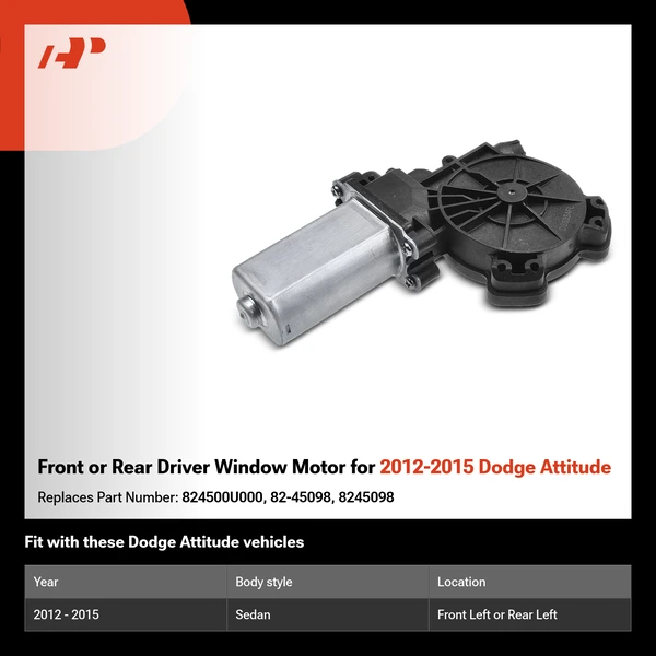 Front or Rear Driver Window Motor for 2012-2015 Dodge Attitude