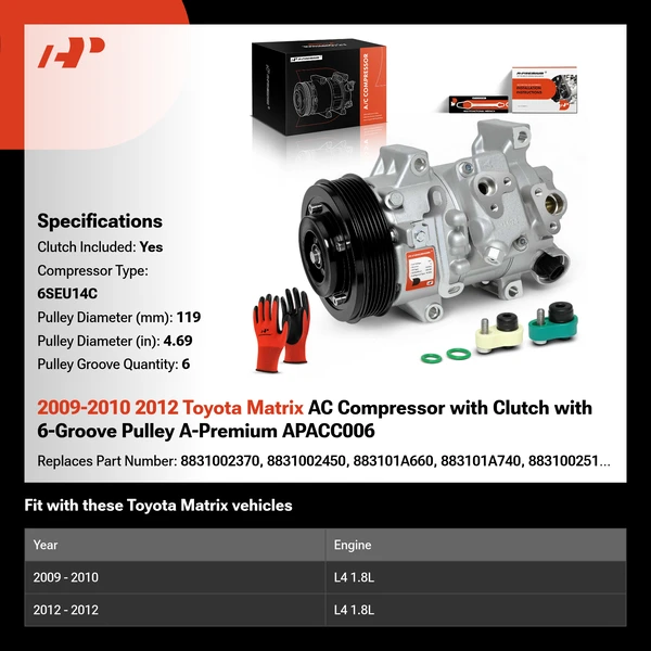 2009-2010 2012 Toyota Matrix AC Compressor with Clutch with 6-Groove Pulley A-Premium APACC006