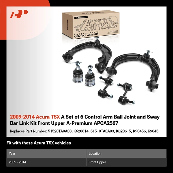 2009-2014 Acura TSX A Set of 6 Control Arm Ball Joint and Sway Bar Link Kit Front Upper A-Premium APCA2567