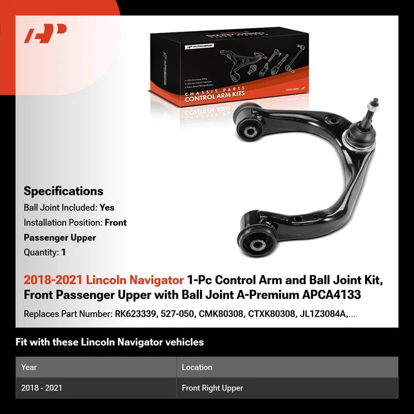 2018-2021 Lincoln Navigator 1-Pc Control Arm and Ball Joint Kit, Front Passenger Upper with Ball Joint A-Premium APCA4133