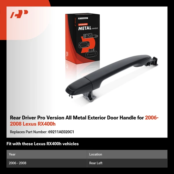 Rear Driver Pro Version All Metal Exterior Door Handle for 2006-2008 Lexus RX400h