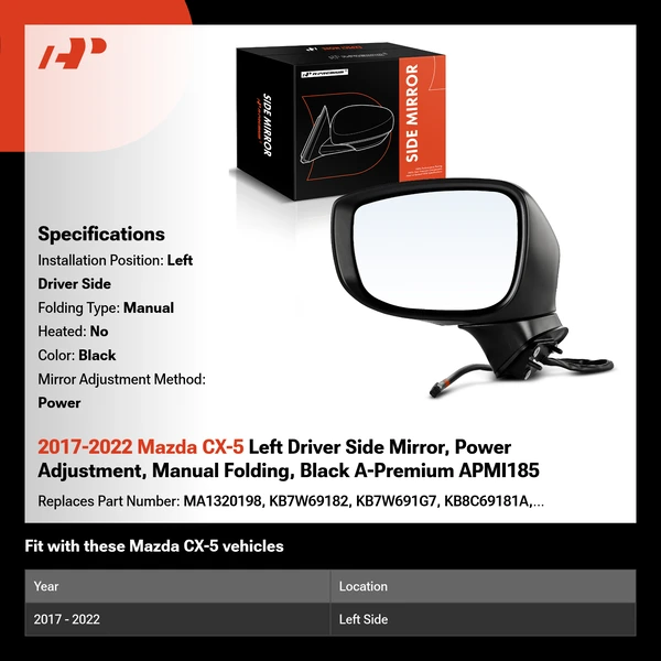 2017-2022 Mazda CX-5 Left Driver Side Mirror, Power Adjustment, Manual Folding, Black A-Premium APMI185