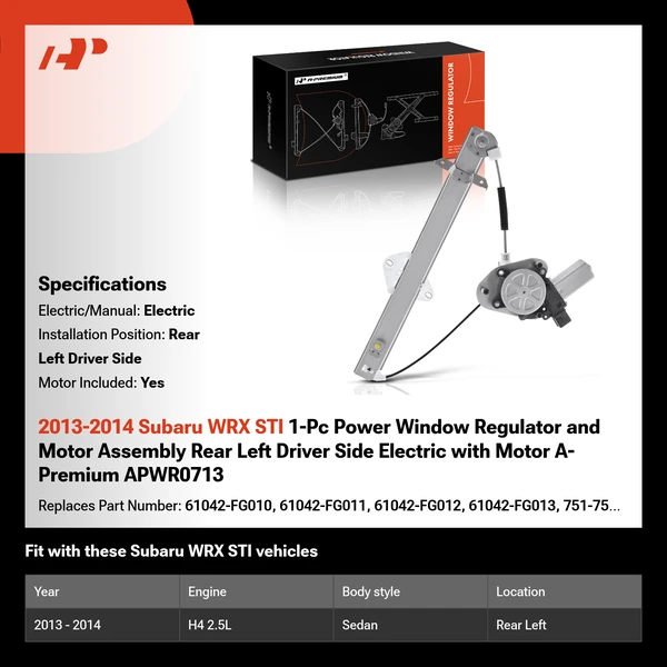 2013-2014 Subaru WRX STI 1-Pc Power Window Regulator and Motor Assembly Rear Left Driver Side Electric with Motor A-Premium APWR0713