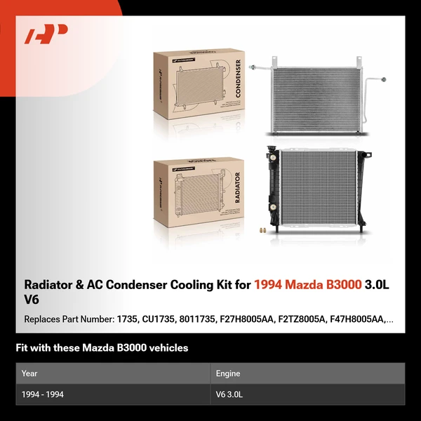 Radiator & AC Condenser Cooling Kit for 1994 Mazda B3000 3.0L V6
