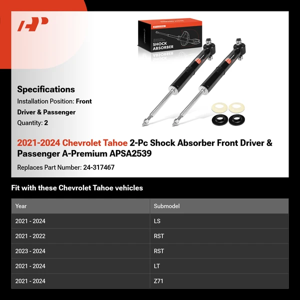 2021-2024 Chevrolet Tahoe 2-Pc Shock Absorber Front Driver & Passenger A-Premium APSA2539