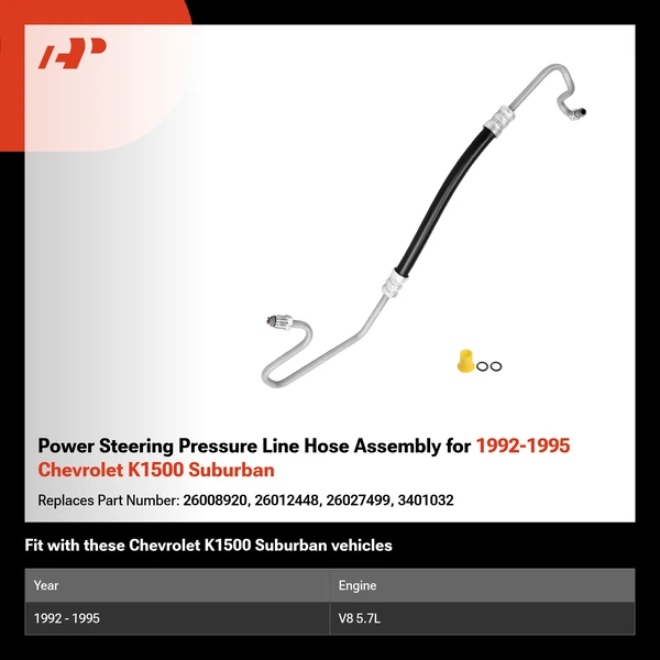 Power Steering Pressure Line Hose Assembly for 1992-1995 Chevrolet K1500 Suburban
