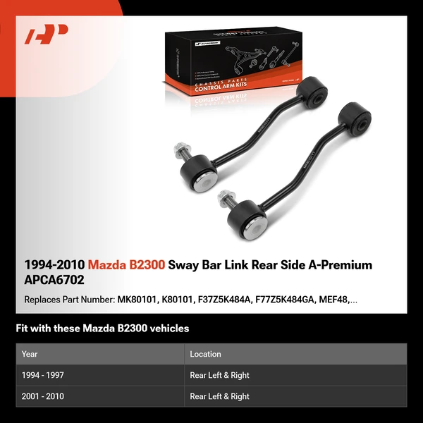 1994-2010 Mazda B2300 Sway Bar Link Rear Side A-Premium APCA6702