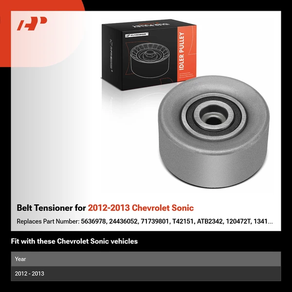 Belt Tensioner for 2012-2013 Chevrolet Sonic