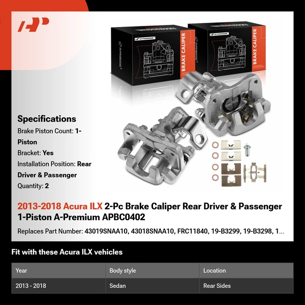 2013-2018 Acura ILX 2-Pc Brake Caliper Rear Driver & Passenger 1-Piston A-Premium APBC0402