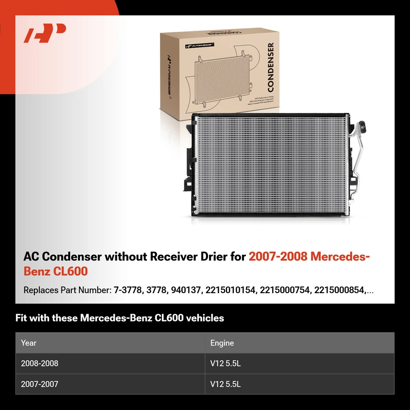 AC Condenser without Receiver Drier for 2007-2008 Mercedes-Benz CL600