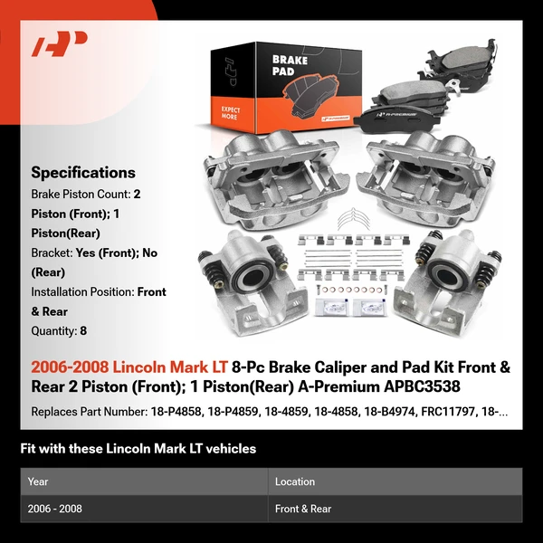 2006-2008 Lincoln Mark LT 8-Pc Brake Caliper and Pad Kit Front & Rear 2 Piston (Front); 1 Piston(Rear) A-Premium APBC3538