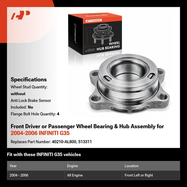 Front Driver or Passenger Wheel Bearing & Hub Assembly for 2004-2006 INFINITI G35