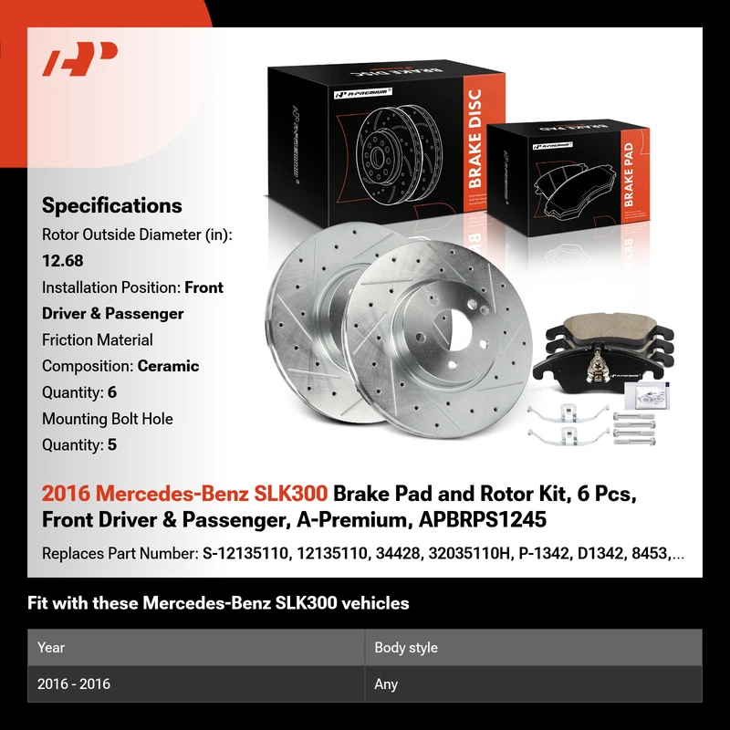 2016 Mercedes-Benz SLK300 Brake Pad and Rotor Kit, 6 Pcs, Front Driver & Passenger, A-Premium, APBRPS1245