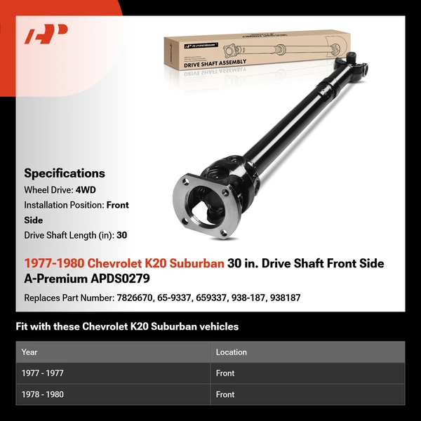 1977-1980 Chevrolet K20 Suburban 30 in. Drive Shaft Front Side A-Premium APDS0279