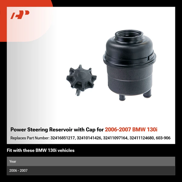 Power Steering Reservoir with Cap for 2006-2007 BMW 130i