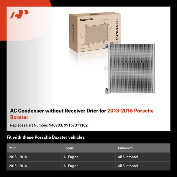 AC Condenser without Receiver Drier for 2013-2016 Porsche Boxster