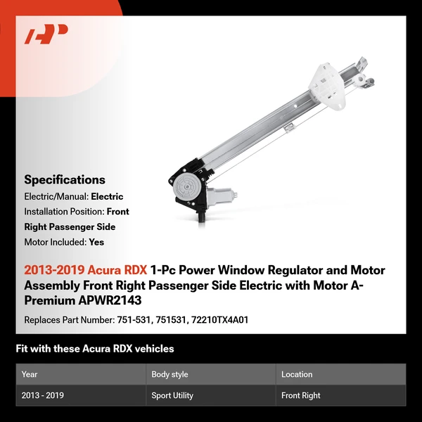 2013-2019 Acura RDX 1-Pc Power Window Regulator and Motor Assembly Front Right Passenger Side Electric with Motor A-Premium APWR2143