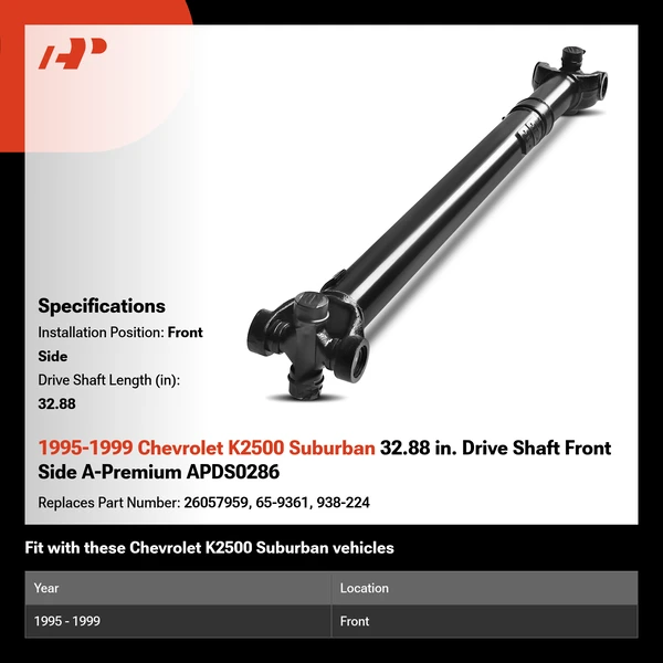 1995-1999 Chevrolet K2500 Suburban 32.88 in. Drive Shaft Front Side A-Premium APDS0286