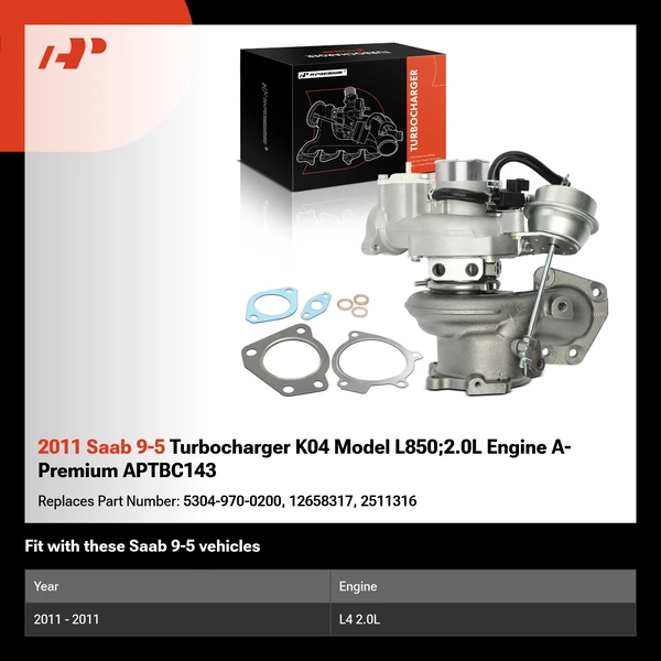 2011 Saab 9-5 Turbocharger K04 Model L850;2.0L Engine A-Premium APTBC143
