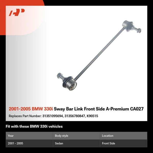 2001-2005 BMW 330i Sway Bar Link Front Side A-Premium CA027