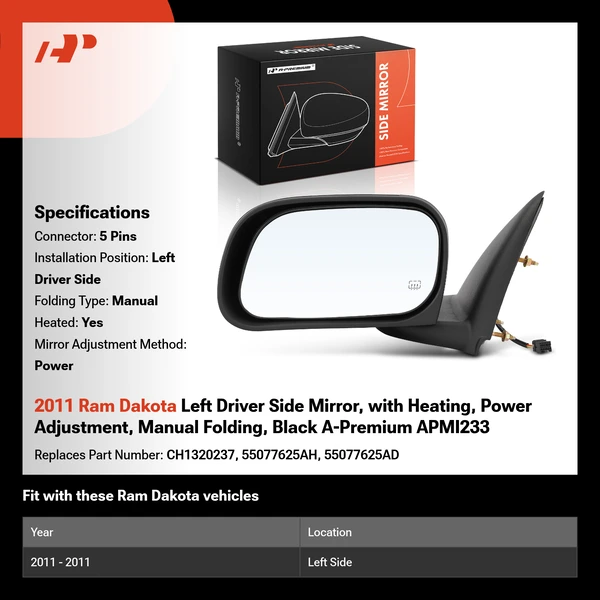 2011 Ram Dakota Left Driver Side Mirror, with Heating, Power Adjustment, Manual Folding, Black A-Premium APMI233