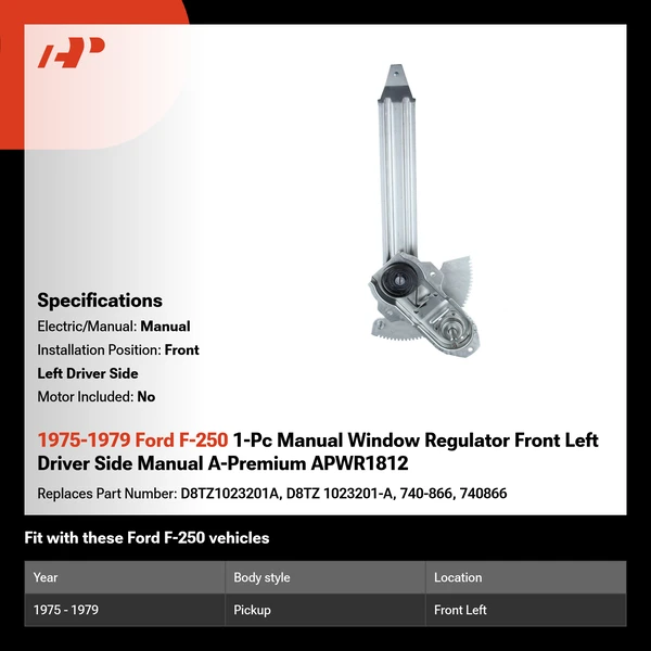 1975-1979 Ford F-250 1-Pc Manual Window Regulator Front Left Driver Side Manual A-Premium APWR1812