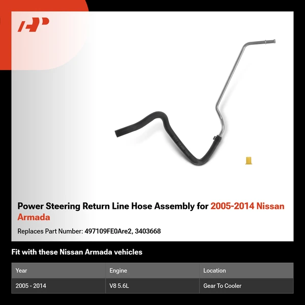 Power Steering Return Line Hose Assembly for 2005-2014 Nissan Armada