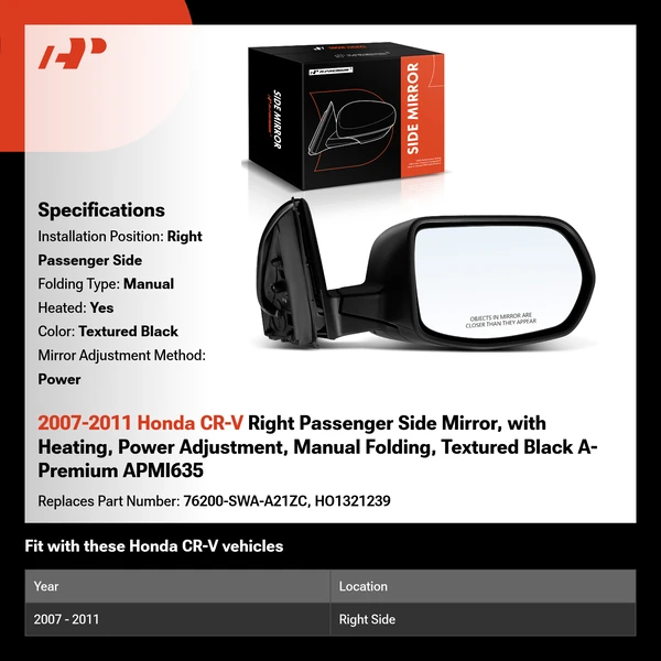 2007-2011 Honda CR-V Right Passenger Side Mirror, with Heating, Power Adjustment, Manual Folding, Textured Black A-Premium APMI635