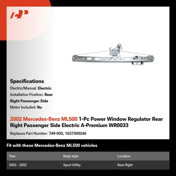 2002 Mercedes-Benz ML500 1-Pc Power Window Regulator Rear Right Passenger Side Electric A-Premium WR0033
