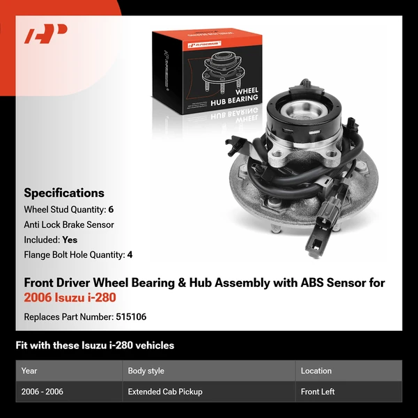 Front Driver Wheel Bearing & Hub Assembly with ABS Sensor for 2006 Isuzu i-280