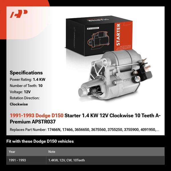 1991-1993 Dodge D150 Starter 1.4 KW 12V Clockwise 10 Teeth A-Premium APSTR037