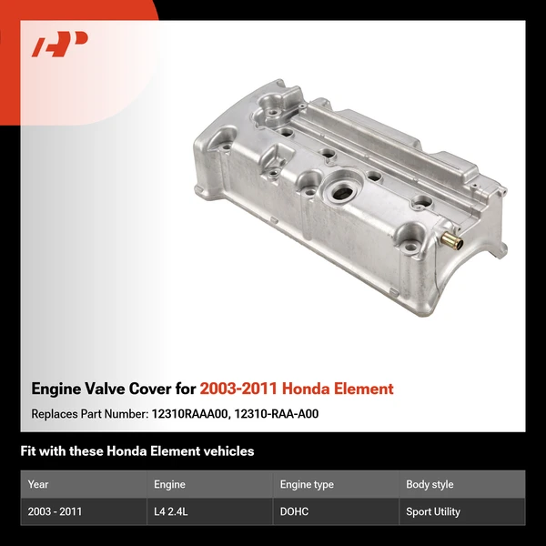 Engine Valve Cover for 2003-2011 Honda Element