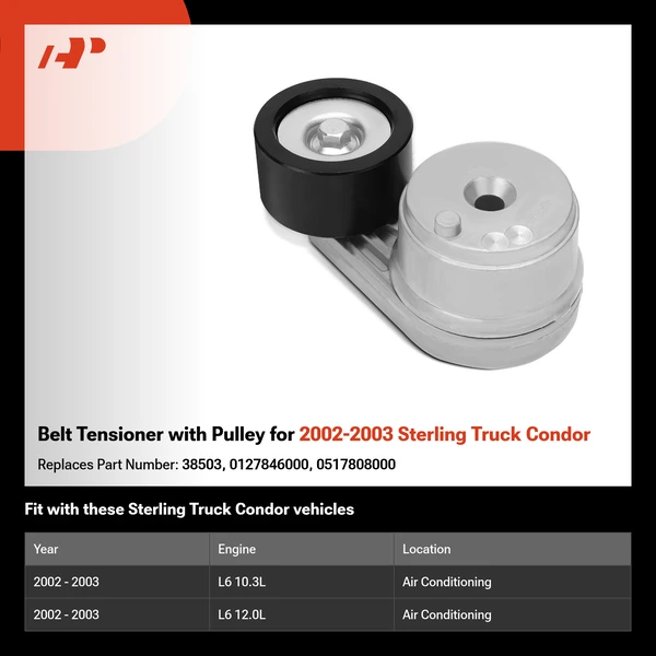Belt Tensioner with Pulley for 2002-2003 Sterling Truck Condor