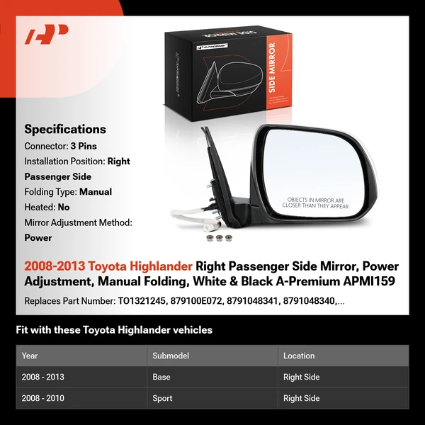 2008-2013 Toyota Highlander Right Passenger Side Mirror, Power Adjustment, Manual Folding, White & Black A-Premium APMI159