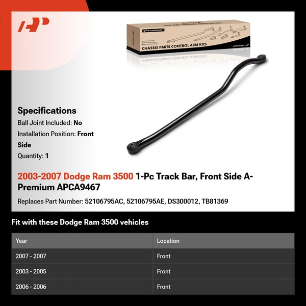 2003-2007 Dodge Ram 3500 1-Pc Track Bar, Front Side A-Premium APCA9467