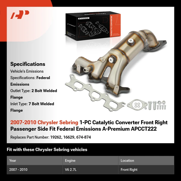 2007-2010 Chrysler Sebring 1-PC Catalytic Converter Front Right Passenger Side Fit Federal Emissions A-Premium APCCT222