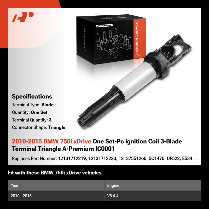 2010-2015 BMW 750i xDrive One Set-Pc Ignition Coil 3-Blade Terminal Triangle A-Premium IC0001
