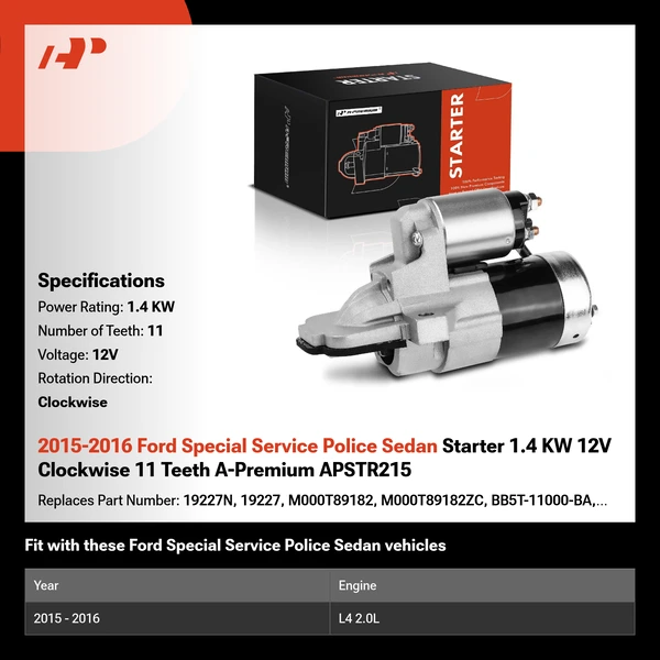 2015-2016 Ford Special Service Police Sedan Starter 1.4 KW 12V Clockwise 11 Teeth A-Premium APSTR215