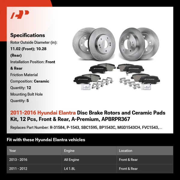 2011-2016 Hyundai Elantra Disc Brake Rotors and Ceramic Pads Kit, 12 Pcs, Front & Rear, A-Premium, APBRPR367