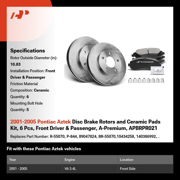 2001-2005 Pontiac Aztek Disc Brake Rotors and Ceramic Pads Kit, 6 Pcs, Front Driver & Passenger, A-Premium, APBRPR021