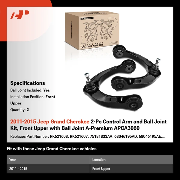 2011-2015 Jeep Grand Cherokee 2-Pc Control Arm and Ball Joint Kit, Front Upper with Ball Joint A-Premium APCA3060