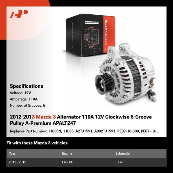 2012-2013 Mazda 3 Alternator 110A 12V Clockwise 6-Groove Pulley A-Premium APALT247