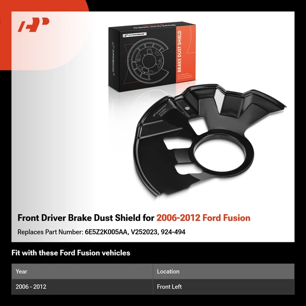 Front Driver Brake Dust Shield for 2006-2012 Ford Fusion