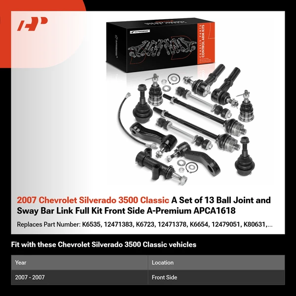 2007 Chevrolet Silverado 3500 Classic A Set of 13 Ball Joint and Sway Bar Link Full Kit Front Side A-Premium APCA1618