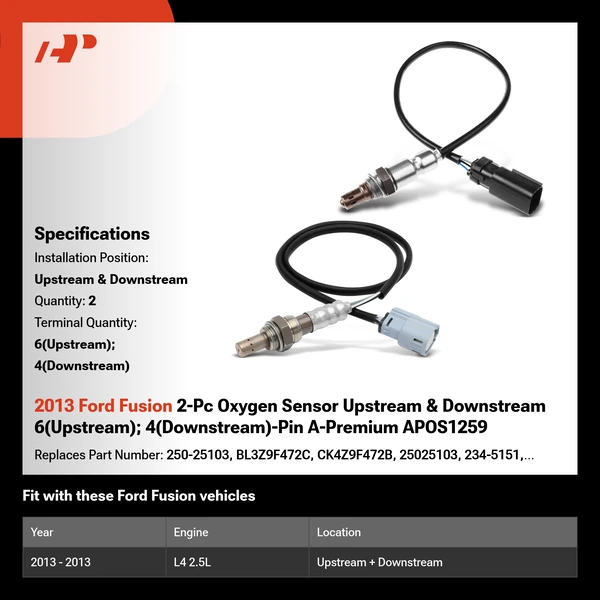 2013 Ford Fusion 2-Pc Oxygen Sensor Upstream & Downstream 6(Upstream); 4(Downstream)-Pin A-Premium APOS1259