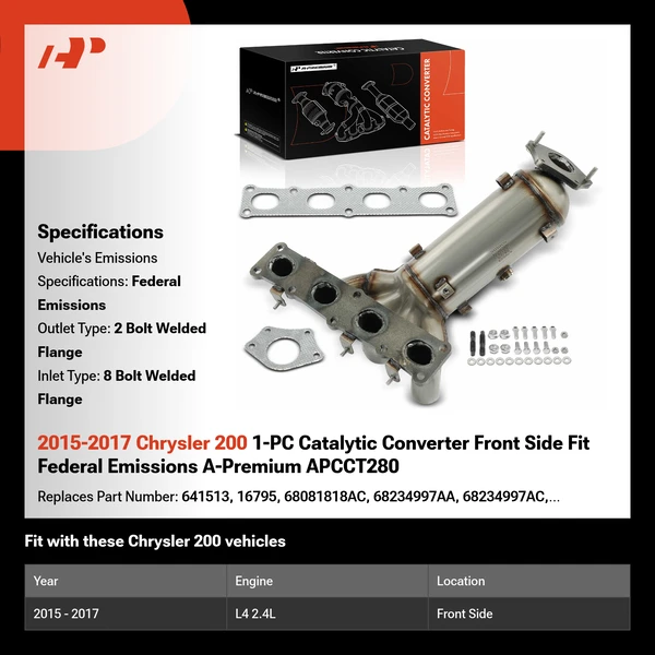 2015-2017 Chrysler 200 1-PC Catalytic Converter Front Side Fit Federal Emissions A-Premium APCCT280