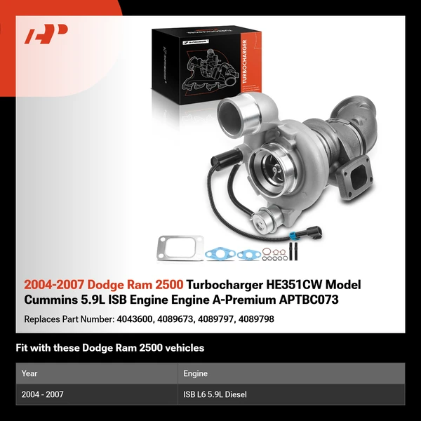 2004-2007 Dodge Ram 2500 Turbocharger HE351CW Model Cummins 5.9L ISB Engine Engine A-Premium APTBC073