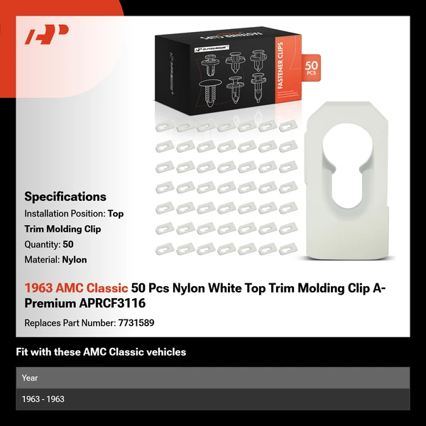 1963 AMC Classic 50 Pcs Nylon White Top Trim Molding Clip A-Premium APRCF3116