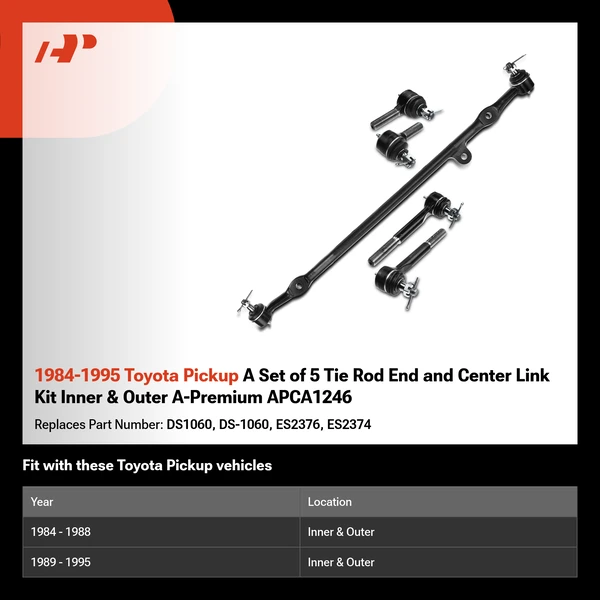 1984-1995 Toyota Pickup A Set of 5 Tie Rod End and Center Link Kit Inner & Outer A-Premium APCA1246